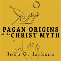 Pagan_Origins_of_the_Christ_Myth